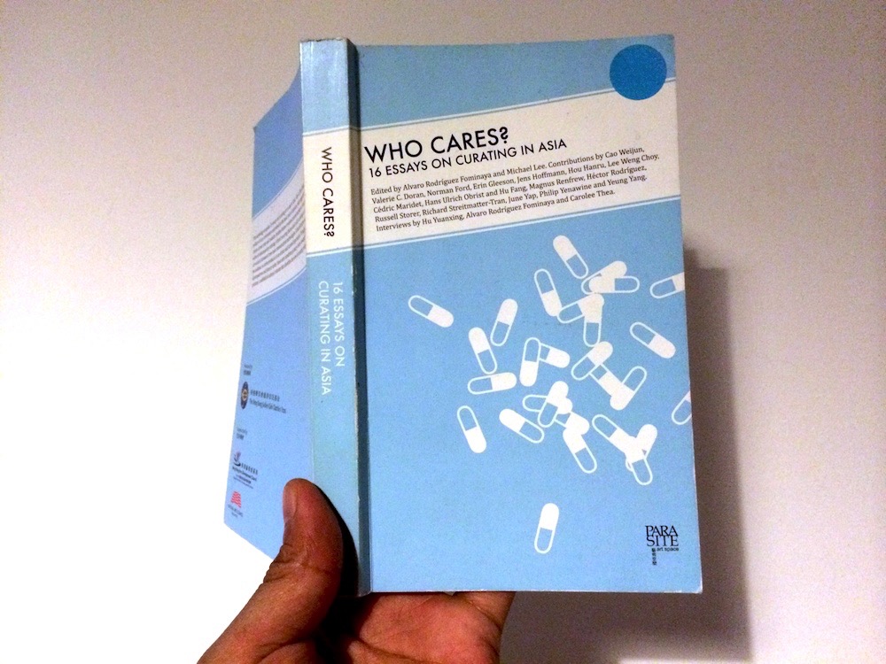 Who Cares? 16 Essays on Curating in Asia